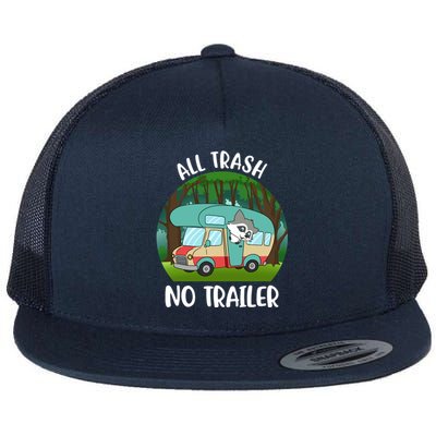 All Trash No Trailer Meaningful Gift Flat Bill Trucker Hat