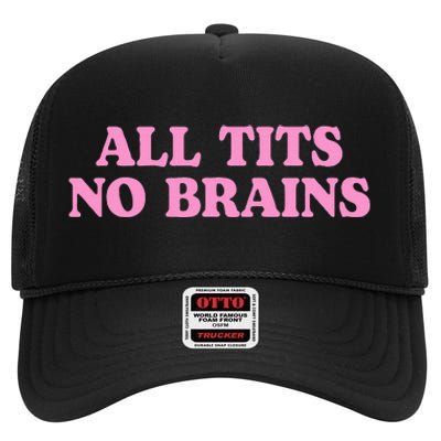 All Tits No Brains Funny Women Girl Sarcastic High Crown Mesh Back Trucker Hat