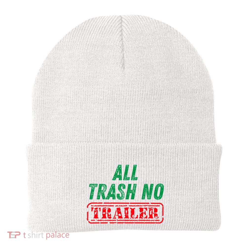 All Trash No Trailer Knit Cap Winter Beanie