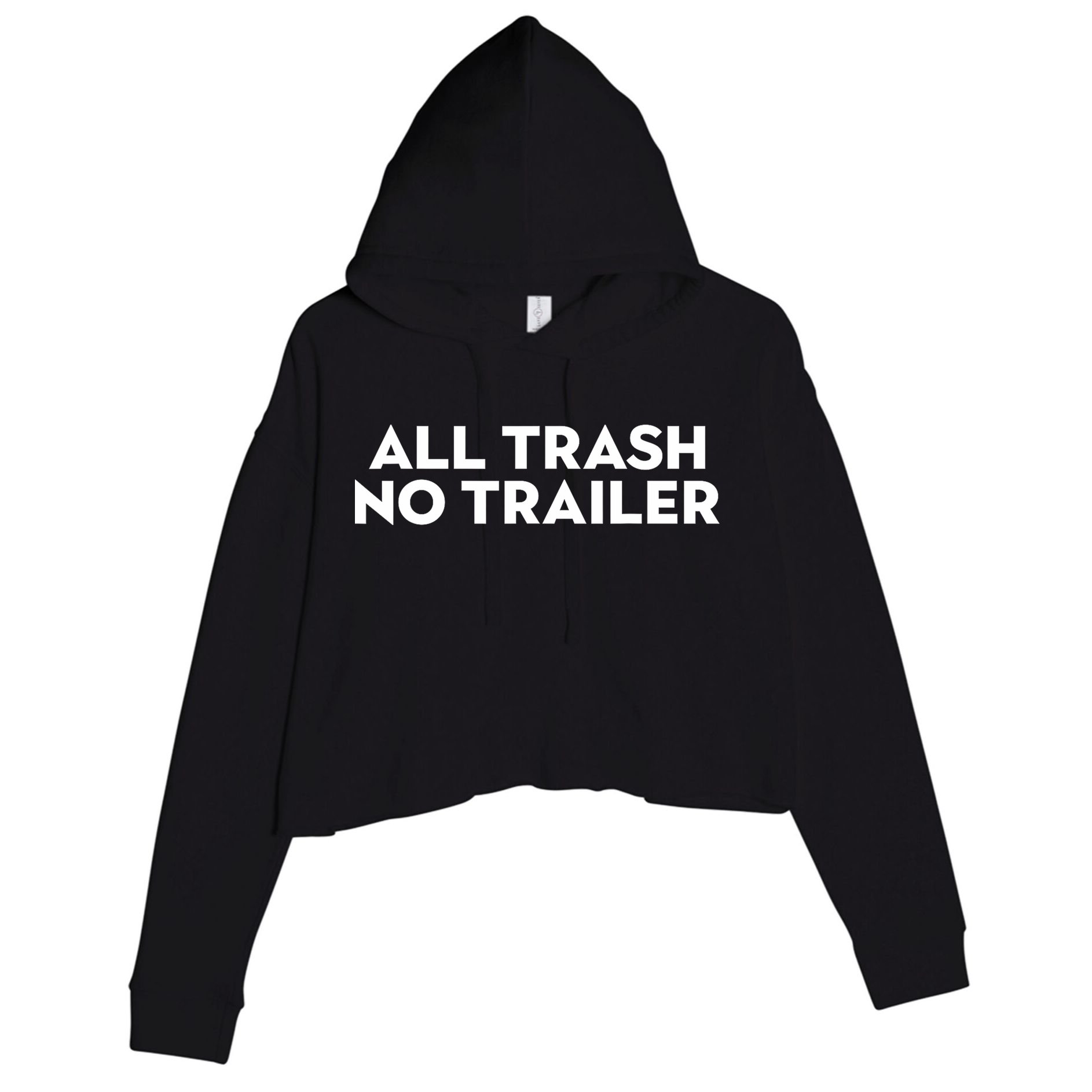 All Trash No Trailer Unisex Black Cotton Small Crop Fleece Hoodie