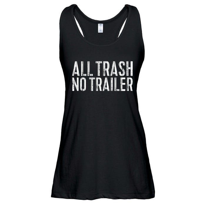 All Trash No Trailer Redneck Ladies Essential Flowy Tank