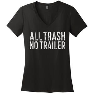 All Trash No Trailer Redneck Women's V-Neck T-Shirt