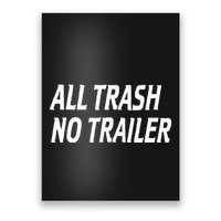 All Trash No Trailer Poster