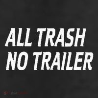 All Trash No Trailer 25L Jumbo Tote