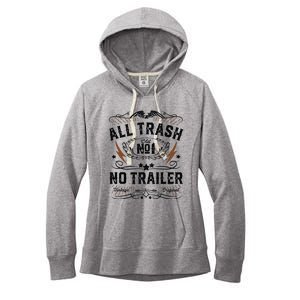 All Trash No Trailer Park Funny Whiskey Redneck Rv Gift Tank Top Women's Fleece Hoodie