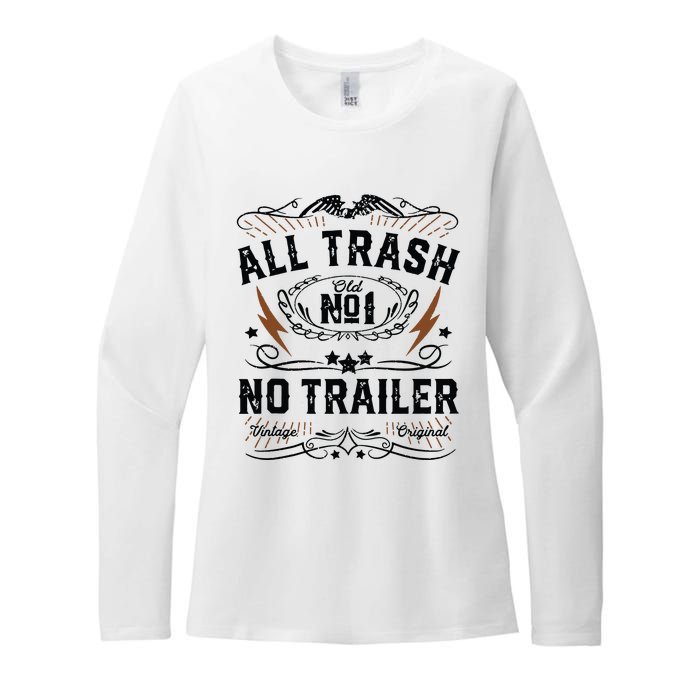 All Trash No Trailer Park Funny Whiskey Redneck Rv Gift Tank Top Womens CVC Long Sleeve Shirt