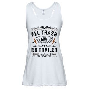 All Trash No Trailer Park Funny Whiskey Redneck Rv Gift Tank Top Ladies Essential Flowy Tank