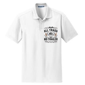 All Trash No Trailer Park Funny Whiskey Redneck Rv Gift Tank Top Dry Zone Grid Polo