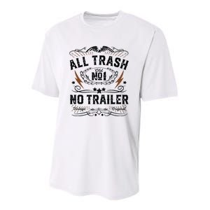 All Trash No Trailer Park Funny Whiskey Redneck Rv Gift Tank Top Youth Performance Sprint T-Shirt