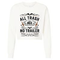 All Trash No Trailer Park Funny Whiskey Redneck Rv Gift Tank Top Cropped Pullover Crew