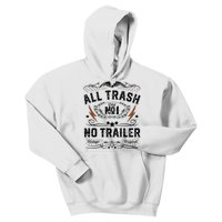 All Trash No Trailer Park Funny Whiskey Redneck Rv Gift Tank Top Kids Hoodie