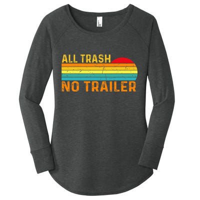 All Trash No Trailer Retro Vintage Funny Saying Women's Perfect Tri Tunic Long Sleeve Shirt