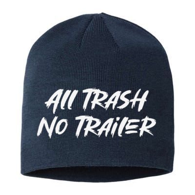 All Trash No Trailer Cute Sustainable Beanie