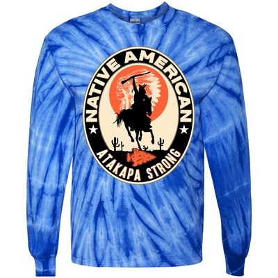 Atakapa Tribe Native American Indian Pride Respect Strong Gift Tie-Dye Long Sleeve Shirt