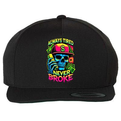 Always Tired Never Broke Skull Wool Snapback Cap