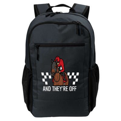 And TheyRe Off Horse Racing Derby 150th 2024 Derby Day Daily Commute Backpack