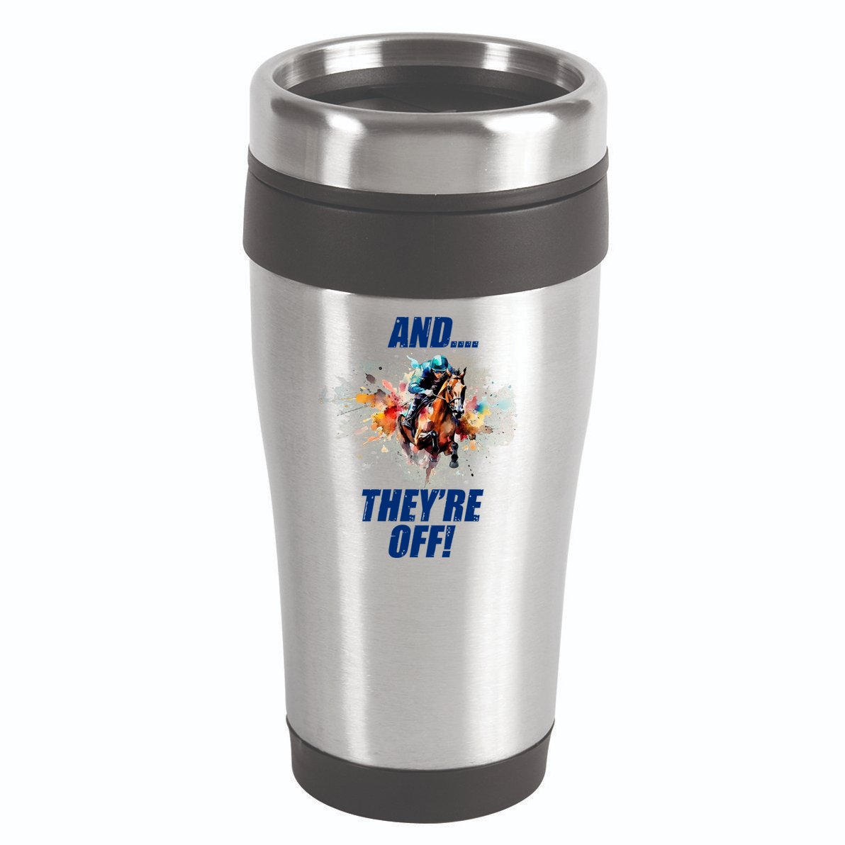 And They're Off Horse Racing Sports Fan 16oz Travel Tumbler