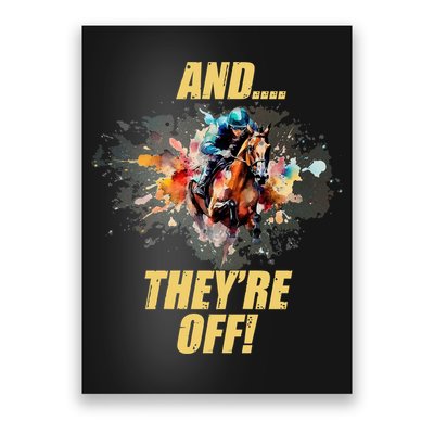 And They're Off Horse Racing Sports Fan Poster