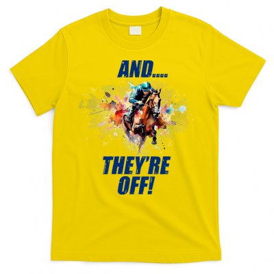 And They're Off Horse Racing Sports Fan T-Shirt