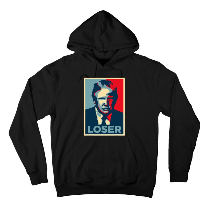 Anti Trump Obama Hope Poster Loser Hoodie