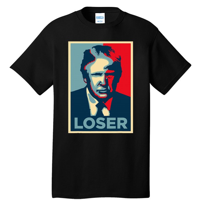 Anti Trump Obama Hope Poster Loser Tall T-Shirt