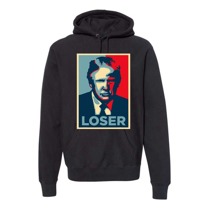 Anti Trump Obama Hope Poster Loser Premium Hoodie