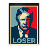 Anti Trump Obama Hope Poster Loser Poster