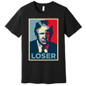 Anti Trump Obama Hope Poster Loser Premium T-Shirt