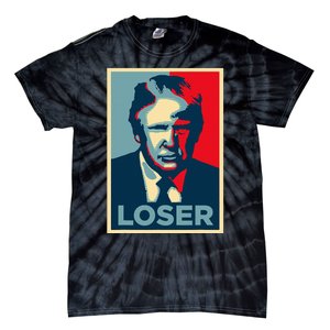 Anti Trump Obama Hope Poster Loser Tie-Dye T-Shirt