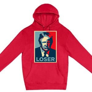 Anti Trump Obama Hope Poster Loser Premium Pullover Hoodie