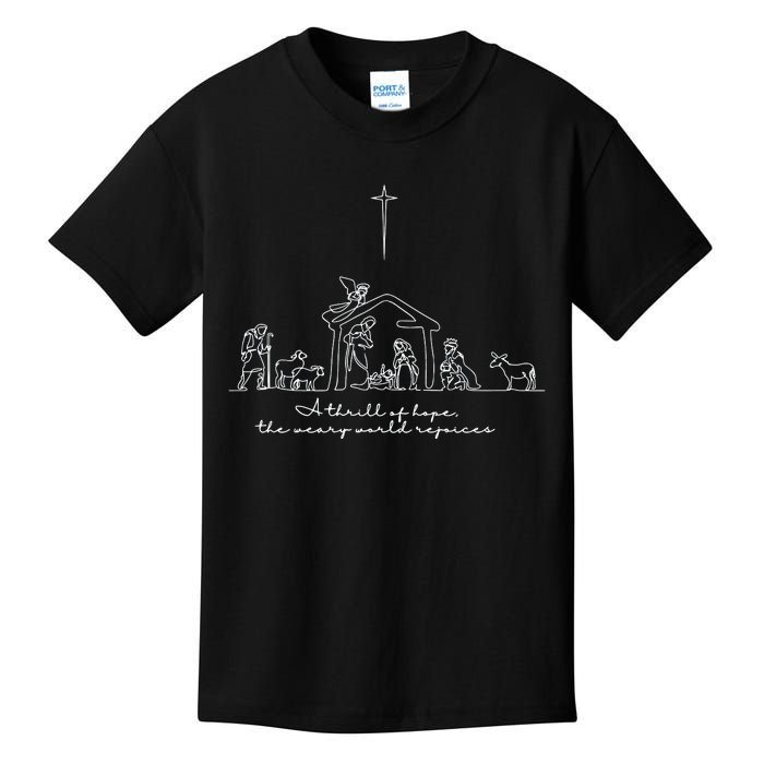 A Thrill Of Hope The Weary World Rejoices Christian Christmas Kids T-Shirt