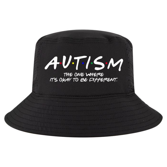 Autism The One Where Its Okay To Be Different Autism Awareness Cool Comfort Performance Bucket Hat