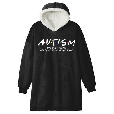 Autism The One Where Its Okay To Be Different Autism Awareness Hooded Wearable Blanket