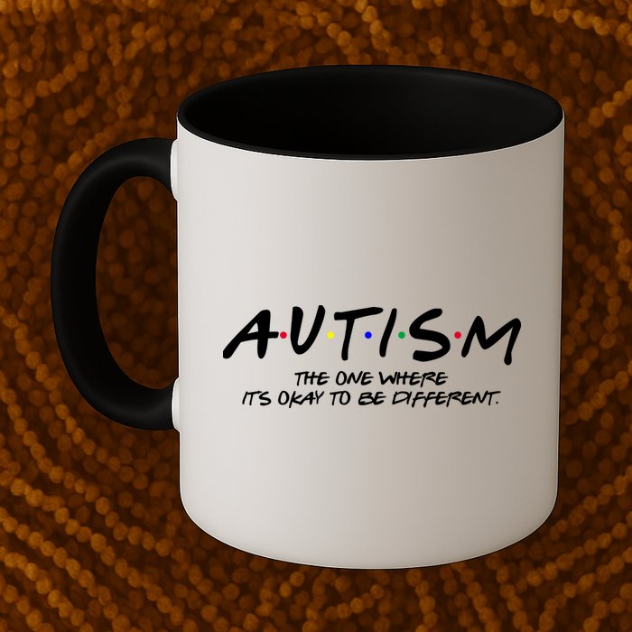 Autism The One Where Its Okay To Be Different Autism Awareness Mug