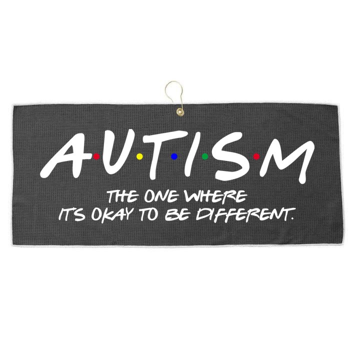 Autism The One Where Its Okay To Be Different Autism Awareness Large Microfiber Waffle Golf Towel