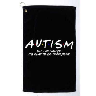 Autism The One Where Its Okay To Be Different Autism Awareness Golf Towel