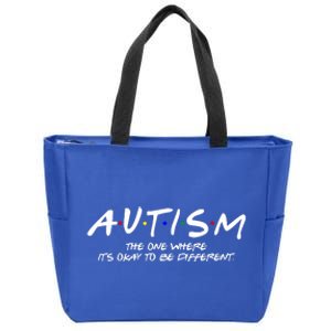 Autism The One Where Its Okay To Be Different Autism Awareness Zip Tote Bag