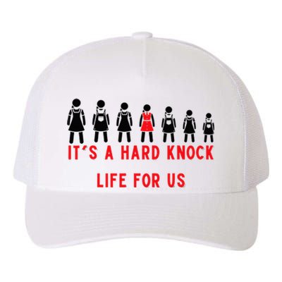 Annie & The Orphans Its A Hard Knock Life Yupoong Adult 5-Panel Trucker Hat