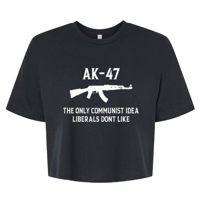 Ak47 The Only Communist Idea Liberals DonT Like Bella+Canvas Jersey Crop Tee