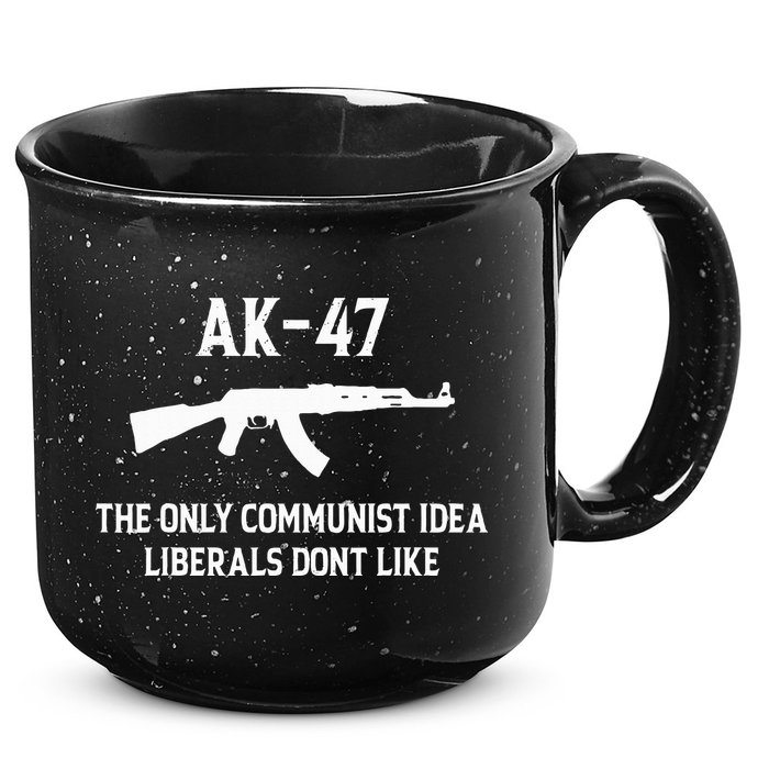 Ak47 The Only Communist Idea Liberals DonT Like 15oz Campfire Ceramic Mug