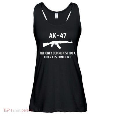 Ak47 The Only Communist Idea Liberals DonT Like Ladies Essential Flowy Tank
