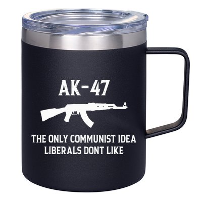 Ak47 The Only Communist Idea Liberals DonT Like 12oz Stainless Steel Coffee Mug