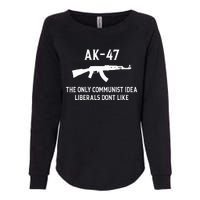 Ak47 The Only Communist Idea Liberals DonT Like Womens California Wash Sweatshirt