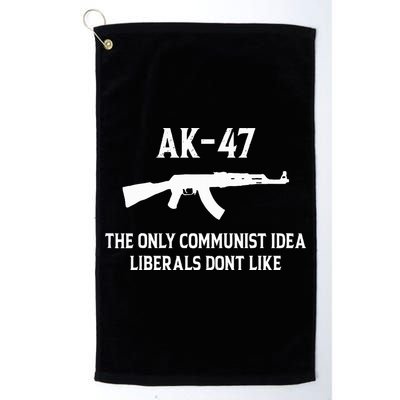 Ak47 The Only Communist Idea Liberals DonT Like Golf Towel