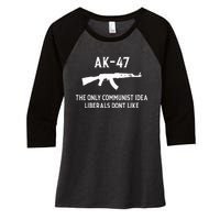 Ak47 The Only Communist Idea Liberals DonT Like Women's Tri-Blend 3/4-Sleeve Raglan Shirt