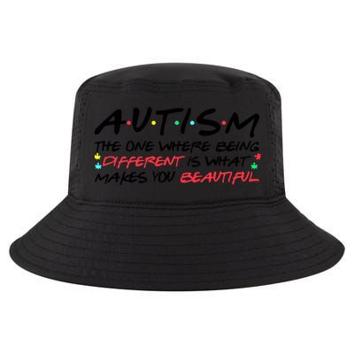 Autism The One Where Being Different Make You Beautiful Autism Awareness Cool Comfort Performance Bucket Hat