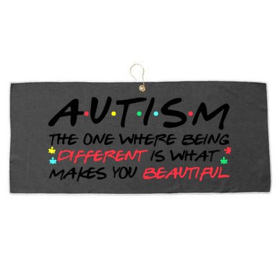 Autism The One Where Being Different Make You Beautiful Autism Awareness Large Microfiber Waffle Golf Towel