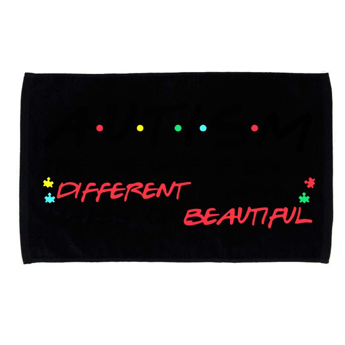 Autism The One Where Being Different Make You Beautiful Autism Awareness Microfiber Hand Towel