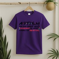 Autism The One Where Being Different Make You Beautiful Autism Awareness T-Shirt