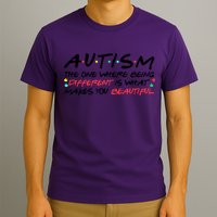 Autism The One Where Being Different Make You Beautiful Autism Awareness T-Shirt